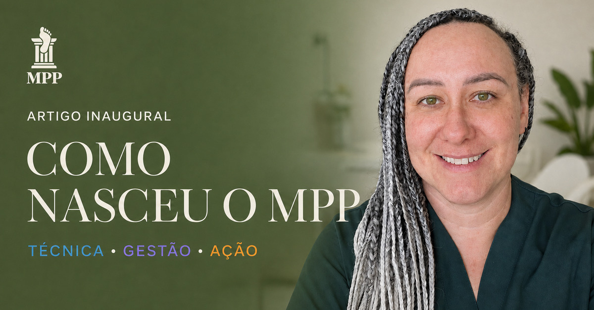 Como nasceu o Método Pilares da Podologia